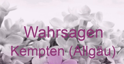 Wahrsagen Kempten (Allgäu) | Top-Experten für Kartenlegen, Wahrsagen, Hellsehen, Zukunftsdeutung.